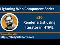 20 LWC Render a List using Iterator in HTML Lightning Web Component Training Sessions by Sanjay