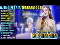 Download Lagu AJENG FEBRIA - KU INGIN - AKU CAH KERJO - RINDUNYA HATIKU ||  AJENG FEBRIA ALBUM TERBARU 2025