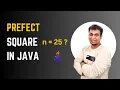 How to Check if a Number is a Perfect Square in Java Java Programming Tutorial