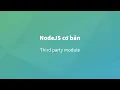 Node js Lesson 8 Third-Party Modules