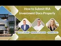 How to Submit IRA Investment Docs Properly