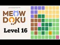 Meowdoku Brain puzzle Games Level 16 walkthrough solution