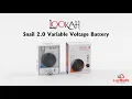Lookah Snail 2 0 Variable Voltage Battery - Product Overview by LuvBuds