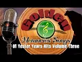 Lagu Best Golden Memories Songs - The Best Of Nonstop Oldies Songs Vol.3