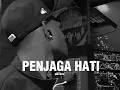 Download Lagu PENJAGA HATI 
