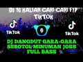 Download Lagu DJ GARA GARA SEBOTOL MINUMAN FULL BASS VIRAL TIKTOK 2024 JEDAG JEDUG