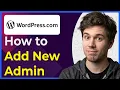 How to Add a New Admin User to Wordpress Step-By-Step 2026 guide