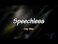 Speechless - City Boy (KARAOKE VERSION)
