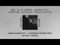 Ariana Grande - God is a woman [Acoustic Instrumental w/ BGV] (Sweetener Sessions Studio Version)