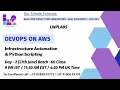 What is Devops Infrastructure Automation Python Scripting BATCH - 60 Day