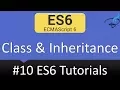 ECMAScript 6 Tutorials - Classes and Inheritance
