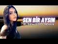 Download Lagu Şahmar \u0026 Ülker - Sen Bir Aysın (Elsen Pro Remix)