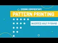 Inverted Half Pyramid in C Java Coding Commentary