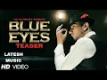 BLUE Eyes #tranding music 🎶Blue Eyes Remix(Remix By Kedrock, Sd Style) by Yo Yo Honey Singh