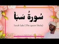 Download Lagu 34. Surah Saba سبأ | Beautiful Quran Recitation by Qari Noreen Muhammad Siddique