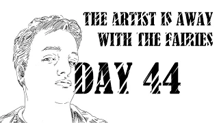 Away With The Fairies Day 44 Quick Reflection 