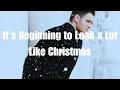 Michael Bublé - It's Beginning To Look A Lot Like Christmas [Lyrics]