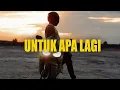Download Lagu UNTUK APA LAGI || COVER [BEAT VERSION]