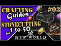 New World Crafting - Stonecutting
