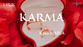 karma kiki maria lirik lagulawas 80an lagunostalgia80an