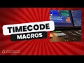 EOS Macros for Timecode learning and labeling Macro Monday