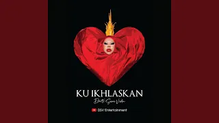 Download Ku Ikhlaskan MP3