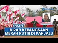 Download Lagu Habib Luthfi Hadiri Kirab Kebangsaan Merah Putih di Lapang Garahang Panjalu Ciamis, Suasana Khidmat