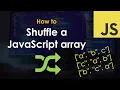 How to Shuffle a JavaScript Array