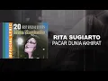Rita Sugiarto - Pacar Dunia Akhirat - Official Lyric Video