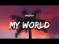 Download Lagu Chuckyy - My World (Lyrics) (Chucky)