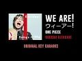 We Are! (ウィーアー!) - Hiroshi Kitadani | The First Take | ONE PIECE | カラオケ | Karaoke Inst. with Lyrics
