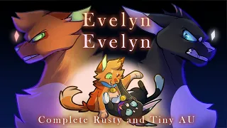 Evelyn Evelyn A Rusty Tiny AU Complete M A P