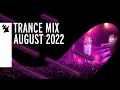 Download Lagu Armada Music Trance Mix - August 2022