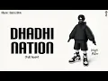 Dhadhi Nation (Official Song) Wazir Patar Ft. Sikander Kahlon | New Punjabi Songs 2026