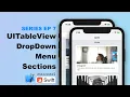 Drop Down UITableview Sections - Advanced Auto Layout Animations with NSLayoutConstraint ep 7