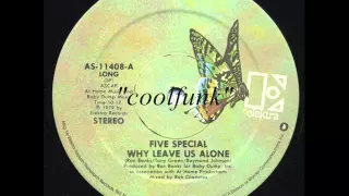 Five Special - Why Leave Us Alone 12 Extended 1979