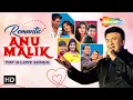 Lagu Best Of Anu Malik | Bollywood Romantic Hit Songs | अनु मालिक के 15 गाने | Video Jukebox