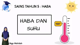 sains tahun 5 haba haba suhu dan termometer 