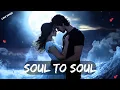 Download Lagu Soul to Soul 💖 A Love Romantic New Pop Ballad (Lyrical Video)