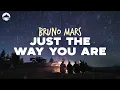 Download Lagu Bruno Mars - Just The Way You Are | Lyrics