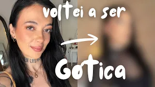 DEPOIS DE ANOS, DECIDI VOLTAR A SER GÓTICA…