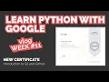 Learn Python with Google New Course Introduction to Git Completed Log - Week 11