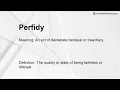 Perfidy Meaning