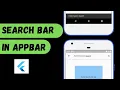 How to get Search Bar in Appbar Appbar in Flutter Flutter Tutorials