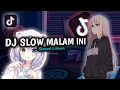 Download Lagu DJ SLOW MALAM INI X TANGKIS DANG REMIX DJ TERBARU VIRAL TIK TOK || DJ TERBARU❗❗