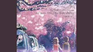 One More Time One More Chance 