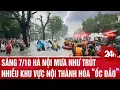 Download Lagu Sáng 7/10 Hà Nội mưa như trút, nhiều khu vực nội thành hóa “ốc đảo” | Toàn cảnh 24h