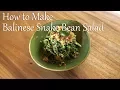 Download Lagu Balinese Snake Bean Salad (Guah Kacang Meurab)