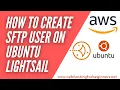 How To Create SSH SFTP User in Ubuntu Lightsail