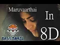 Download Lagu Maruvaarthai from Enai Noki Paayum Thota in 8D By Bass Tamil